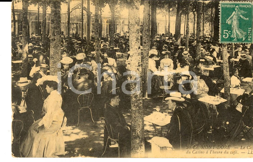 Cartolina originale da collezione 1911 LE MONTDORE  F Café du Casino à l heure du café Carte postale VINTAGE 1