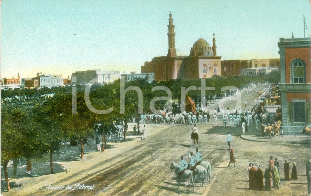 Cartolina originale da collezione 1900 ca IL CAIRO EGITTO L arrivo di MAHMEL KISWAH con truppe Cartolina FP NV 1