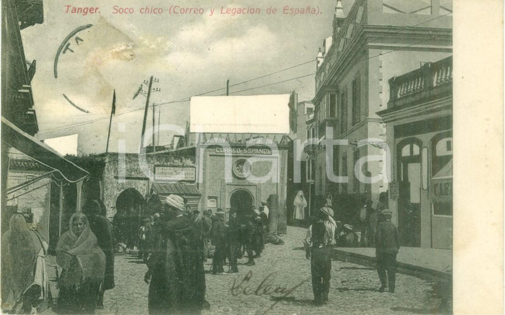 Cartolina originale da collezione 1910 ca TANGER MAROC Soco chico Correo Legacion de ESPANA Cartolina FP NV 1