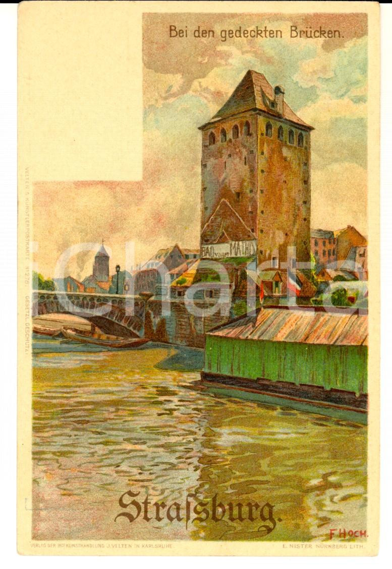 Cartolina originale da collezione 1900 ca STRASSBURG Ben den gedeckten Brucken VINTAGE postcard ill. F. HOCH 1