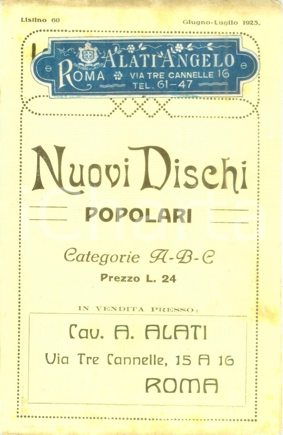 Materiale pubblicitario d’epoca Giugno 1925 ROMA Ditta Cav. ALATI Dischi popolari Listino mensile ILLUSTRATO 1