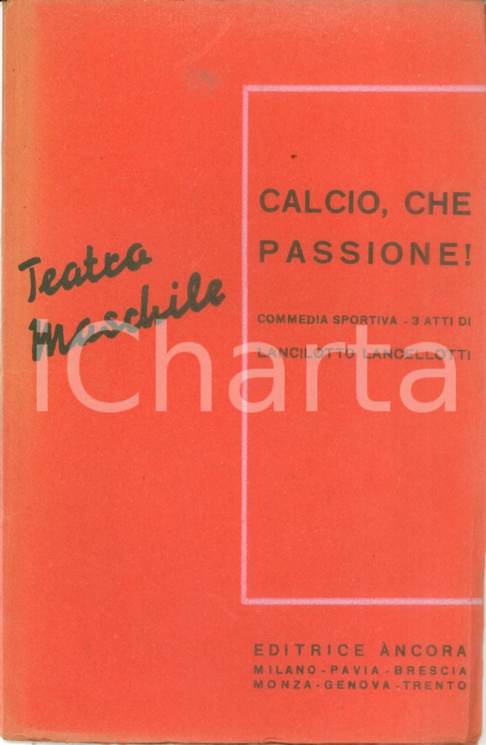 Giornale, rivista storica 1935 TEATRO MASCHILE Lancilotto LANCELLOTTI Calcio, che passione Commedia 1