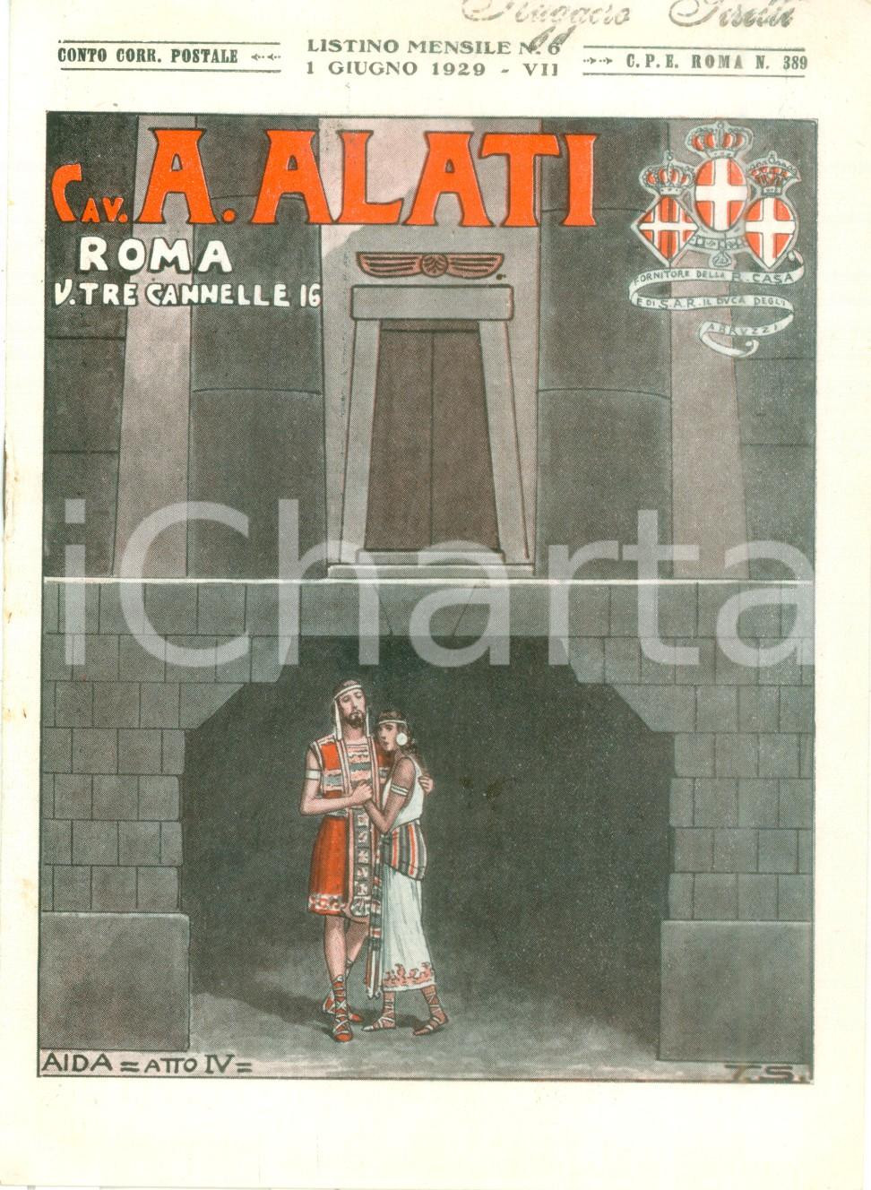 Materiale pubblicitario d’epoca Giugno 1929 ROMA Ditta Cav. ALATI Aida Atto IV Listino mensile ILLUSTRATO 1