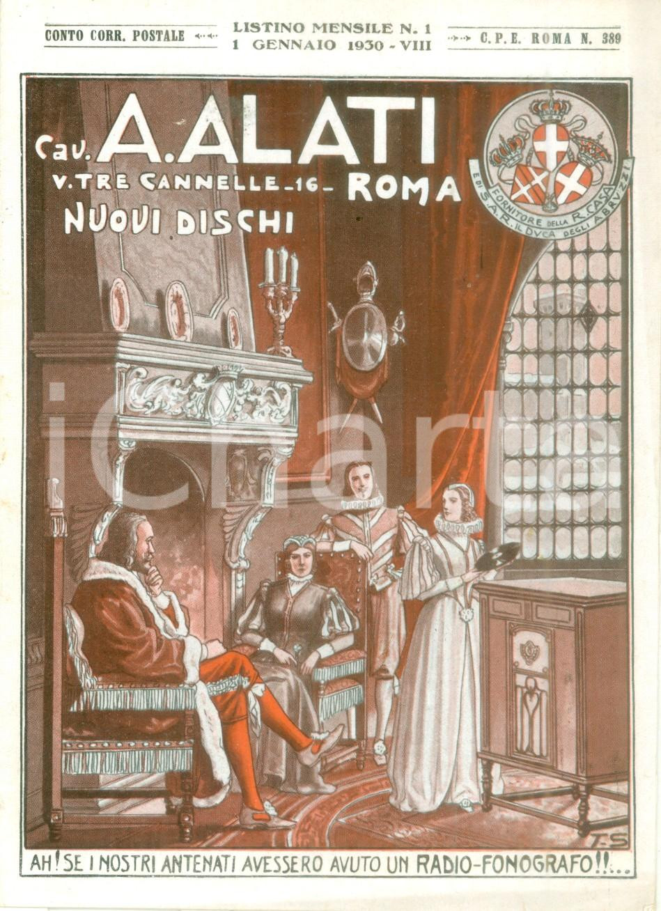 Materiale pubblicitario d’epoca Gennaio 1930 ROMA Ditta Cav. ALATI Antenati e radio Listino mensile ILLUSTRATO 1