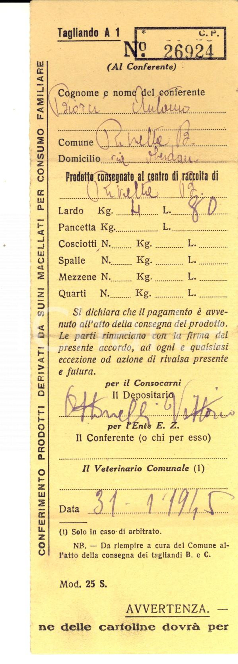 Documento originale, autentico 1945 RIVALTA BORMIDA AL Tagliando Antonio BIORCI per conferimento lardo 1