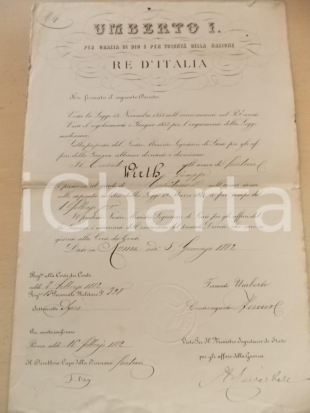 Documento originale, autentico 1882 ROMA Promozione di Giuseppe WIRTH al grado di capitano di fanteria Decreto 1