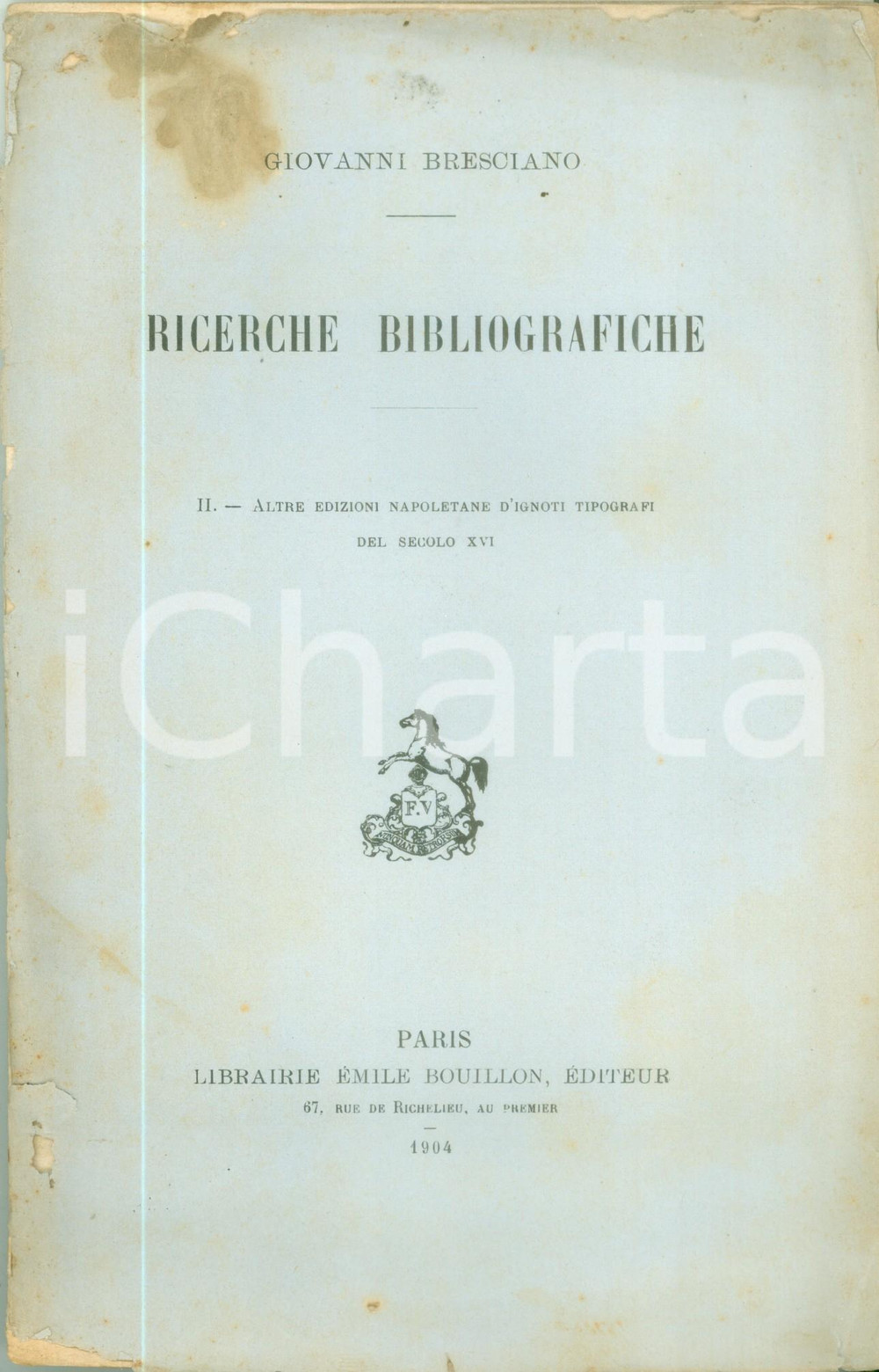 Libro, pubblicazione d epoca 1904 Giovanni BRESCIANO Edizioni napoletane d ignoti tipografi DANNEGGIATO 1