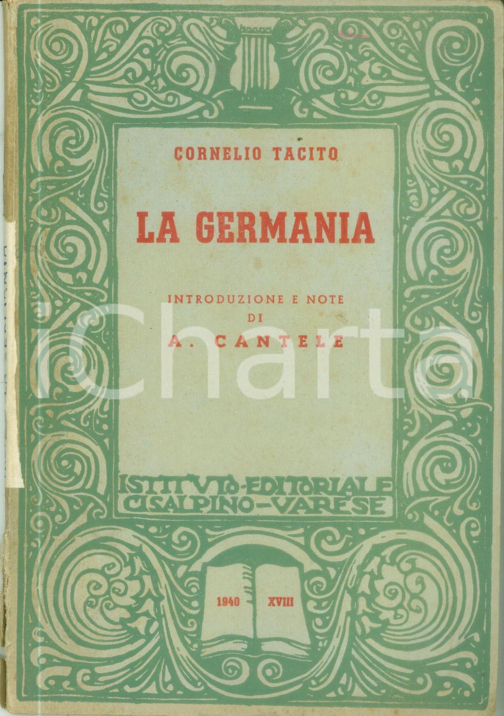 Libro, pubblicazione d epoca 1940 Cornelio TACITO La Germania Introduzione e note di Antonio CANTELE 1