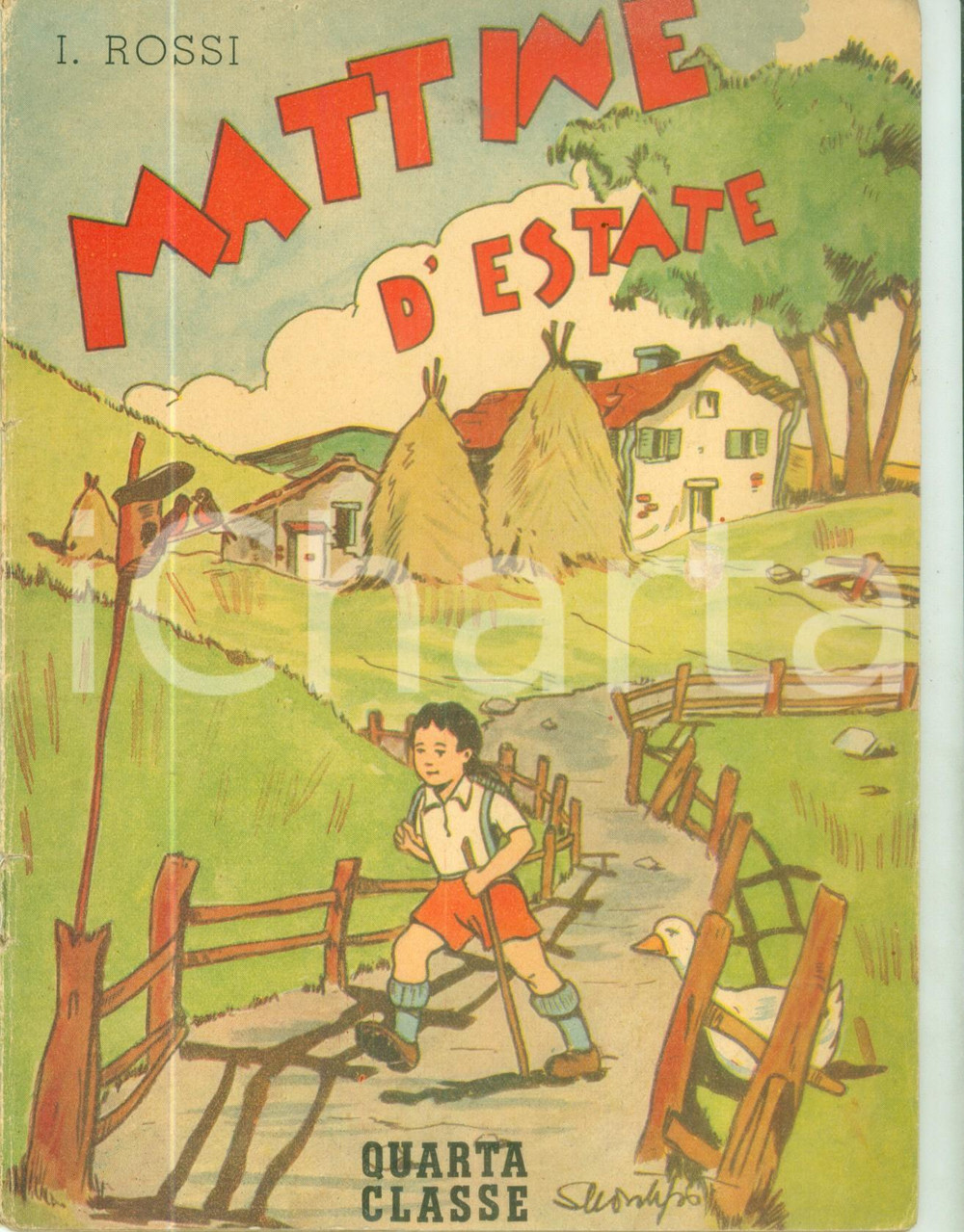 Oggetto da collezione cartaceo 1946 I. ROSSI Mattine d estate Quarta classe Qauderno scolastico ILLUSTRATO 1