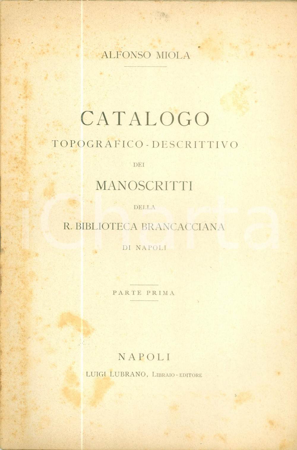 Giornale, rivista storica 1918 Alfonso MIOLA Catalogo manoscritti Biblioteca BRANCACCIANA Fogli slegati 1
