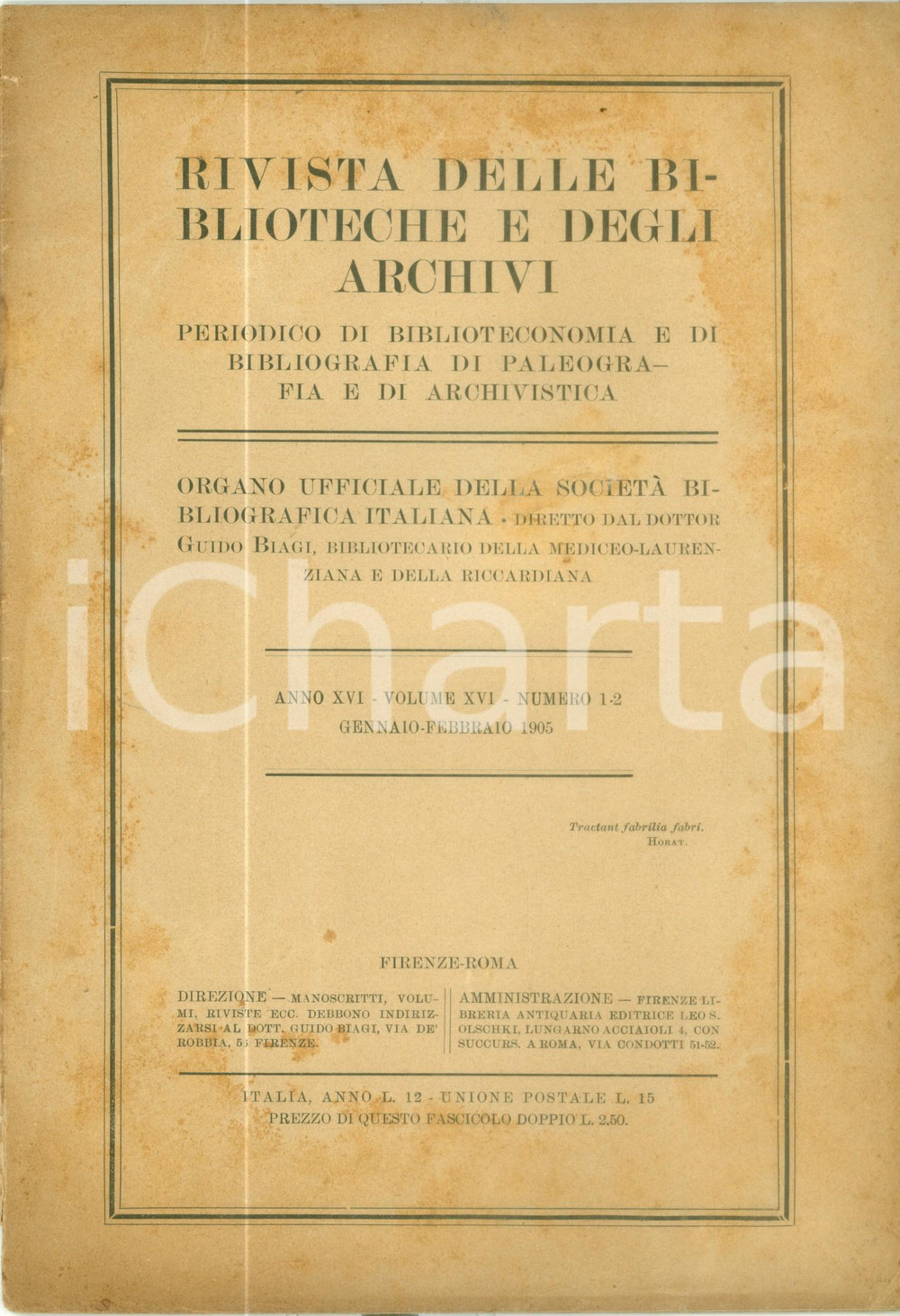 Giornale, rivista storica 1905 RIVISTA BIBLIOTECHE E ARCHIVI Guido BIAGI Biblioteche passate nell avvenire 1