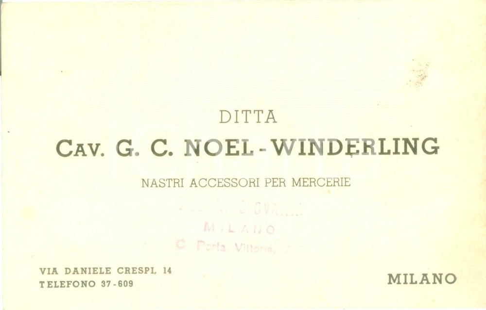 Materiale pubblicitario d’epoca 1940 ca MILANO Ditta Cav. NOELWINDERLING Nastri accessori mercerie Biglietto 1
