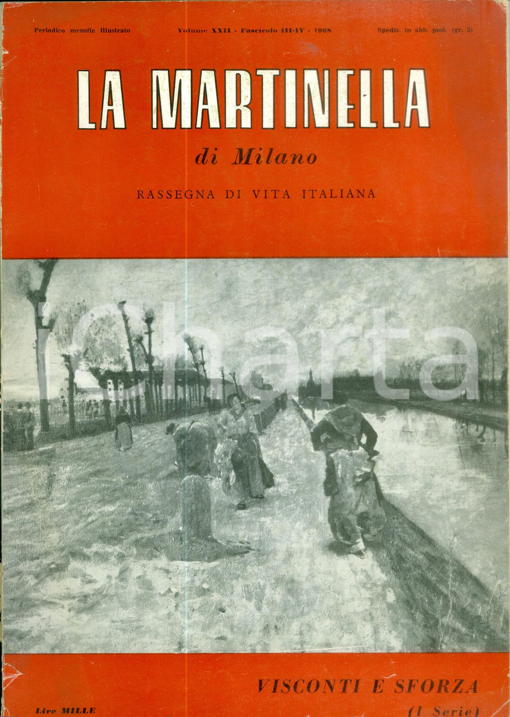 Giornale, rivista storica 1968 LA MARTINELLA DI MILANO Verde VISCONTI Contessa del TIROLO Rivista 1