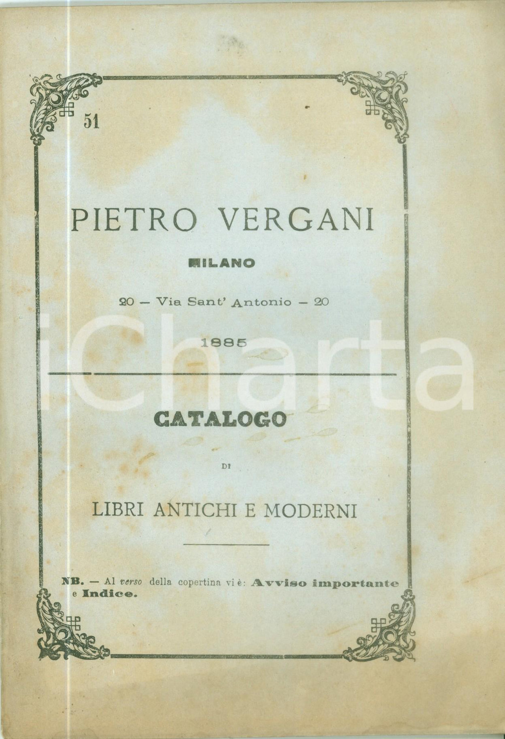 Libro, pubblicazione d epoca 1885 MILANO Catalogo antiquario libri antichi e moderni Pietro VERGANI 1