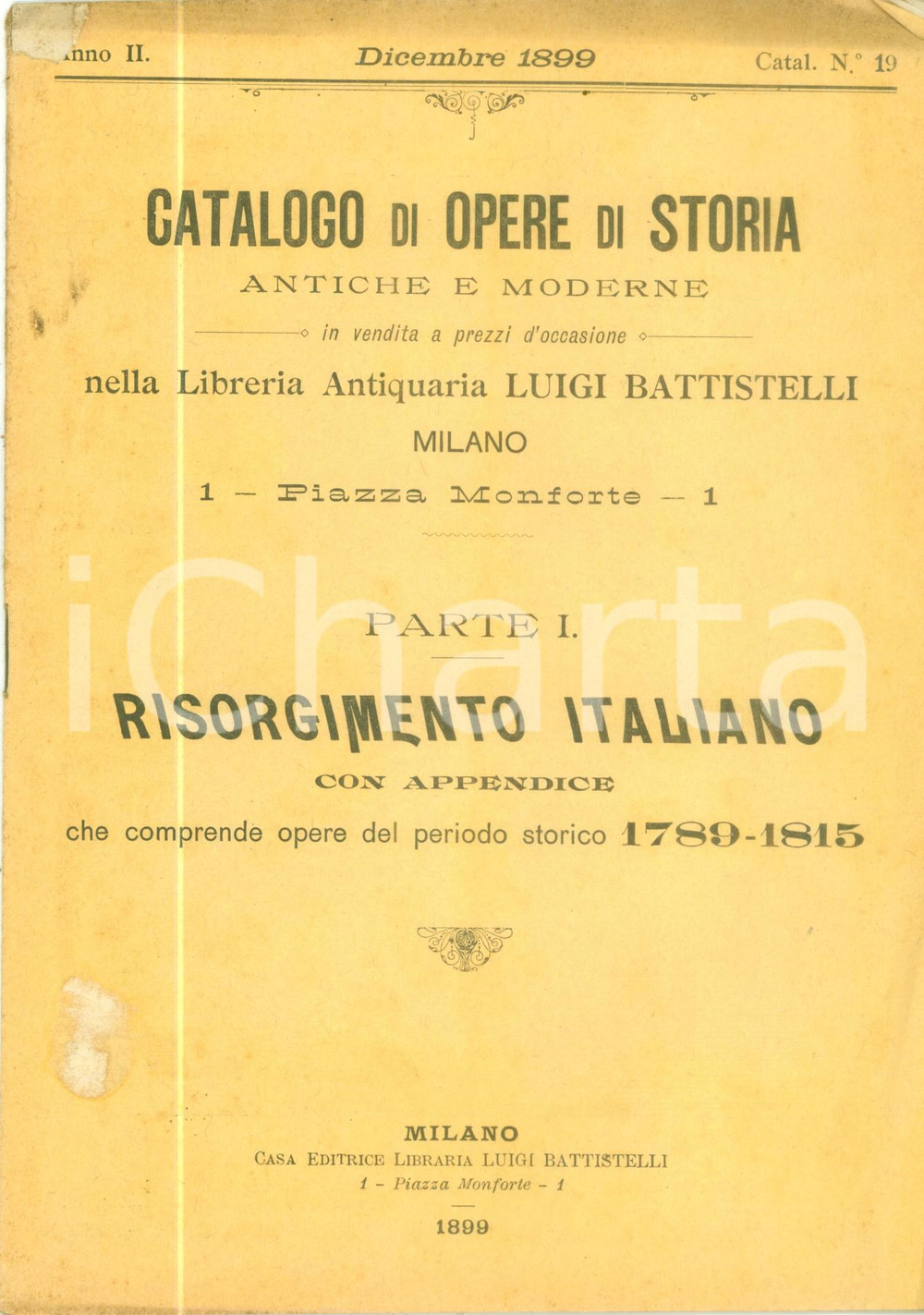 Libro, pubblicazione d epoca 1899 MILANO Libreria Luigi BATTISTELLI Catalogo opere di storia RISORGIMENTO 1