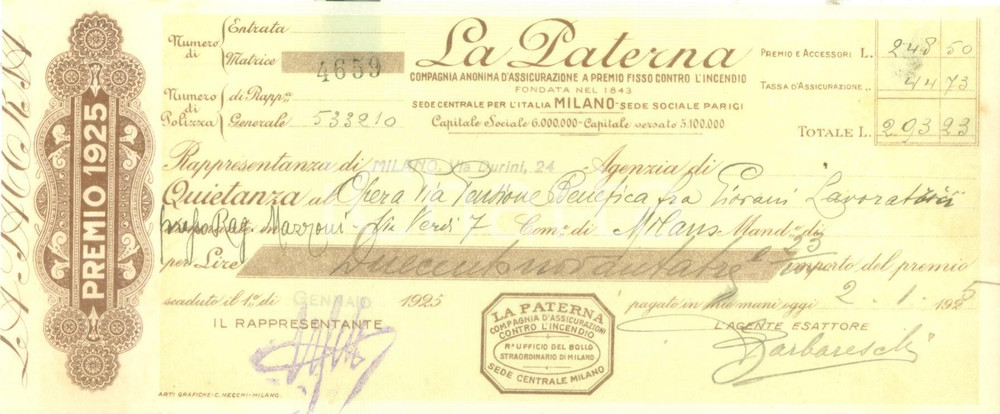 Documento originale, autentico 1925 MILANO Compagnia Anonima Assicurazione Incendio LA PATERNA Quietanza 1
