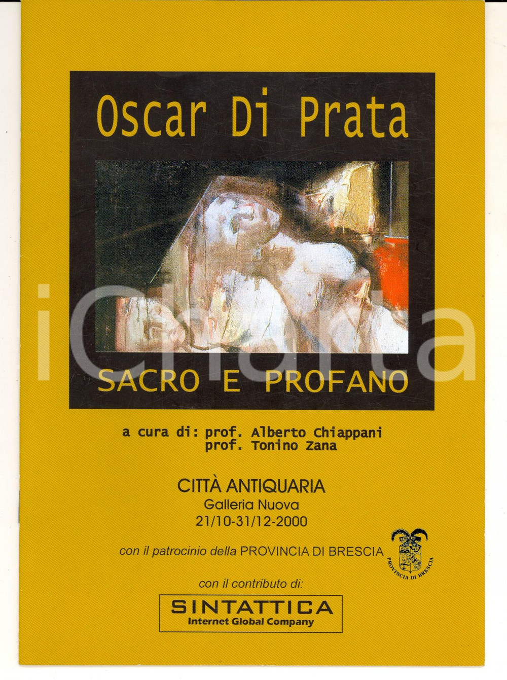Libro, pubblicazione d epoca 2000 BRESCIA Oscar DI PRATA Sacro e profano Catalogo mostra AUTOGRAFO 1