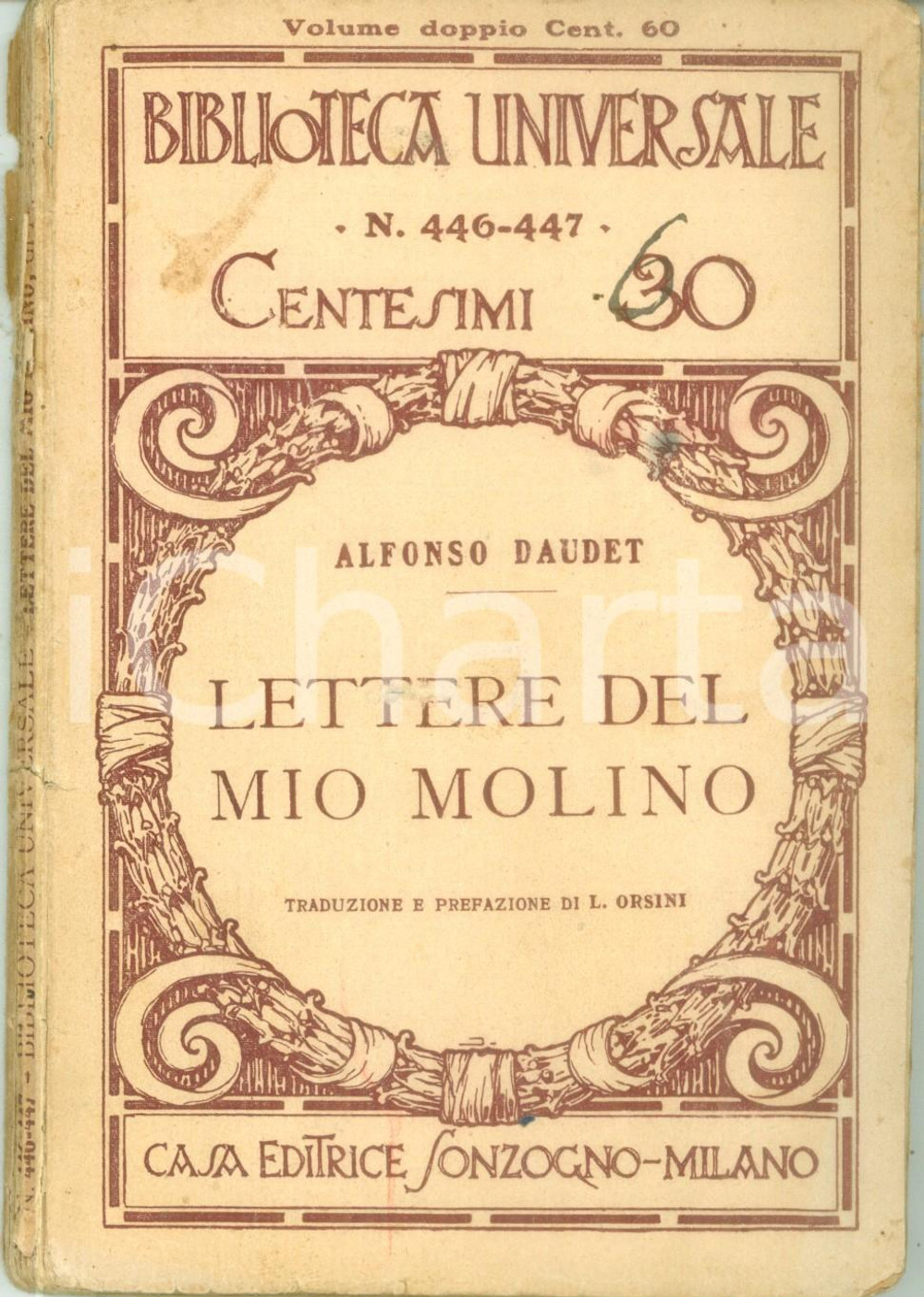 Libro, pubblicazione d epoca 1930 ca BIBLIOTECA SONZOGNO Alfonso DAUDET Lettere del mio molino DANNEGGIATO 1