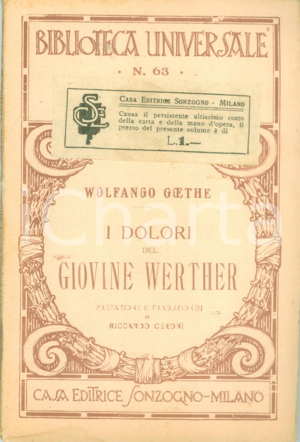 Libro, pubblicazione d epoca 1930 ca BIBLIOTECA SONZOGNO Wolfango GOETHE I dolori del giovine WERTHER 1