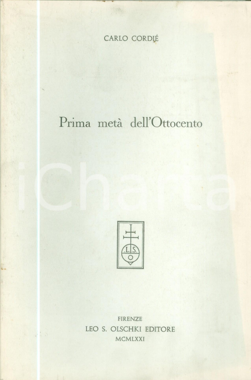 Libro, pubblicazione d epoca 1971 Carlo CORDIE  Prima metÃ  dell Ottocento BOCCACCIO nella cultura francese 1