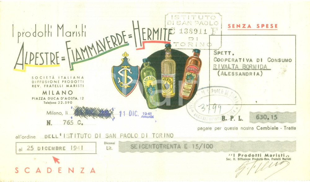 Documento originale, autentico 1941 CARMAGNOLA Prodotti MARISTI Alpestre Fiammaverde HERMITE Cambiale 1