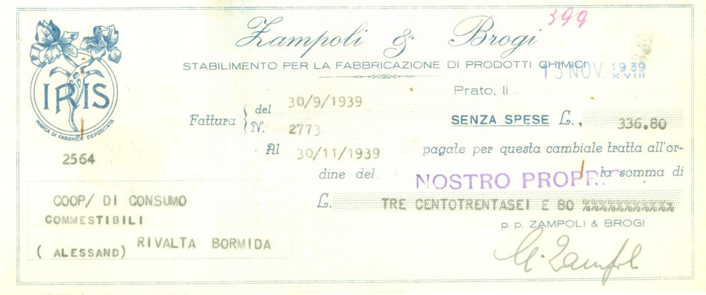 Documento originale, autentico 1939 PRATO Fabbricazione prodotti chimici ZAMPOLI & BROGI Marca IRIS Cambiale 1