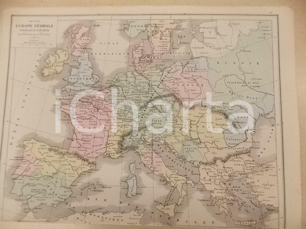 Stampa, bozzetto originale 1884 PARIS DRIOUX  LEROY Atlas universel Europe féodale XeXIe ed. BELIN 32x23 1