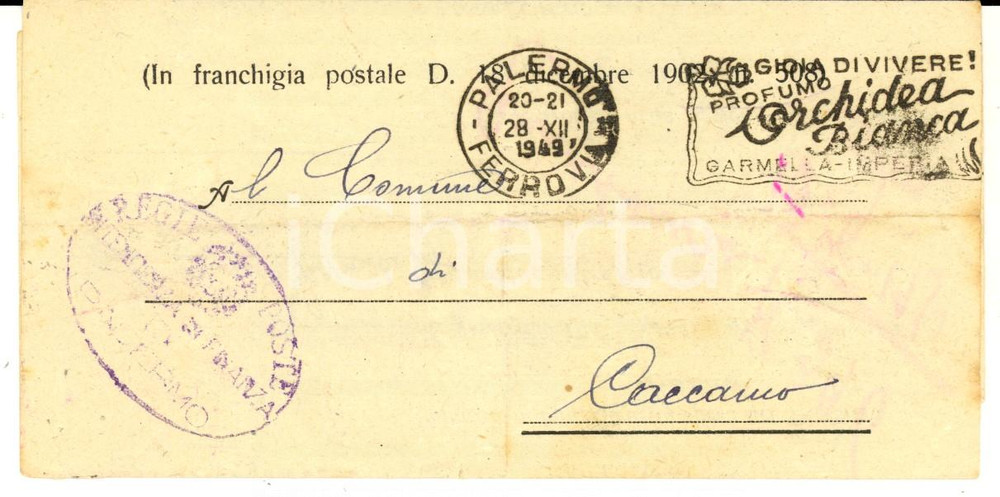 Materiale pubblicitario d’epoca 1949 PALERMO Modulo franchigia con TIMBRO PUBBLICITARIO Profumo ORCHIDEA BIANCA 1