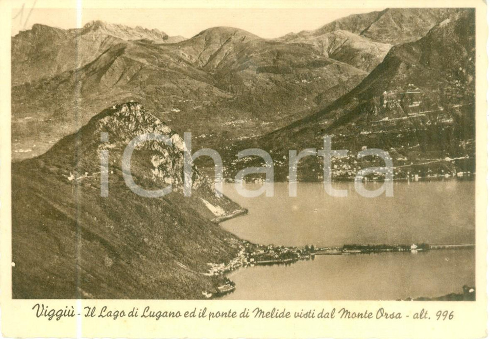Cartolina originale da collezione 1941 VIGGIU  VA Lago di LUGANO Ponte di MELIDE da Monte ORSA Cartolina FG VG 1