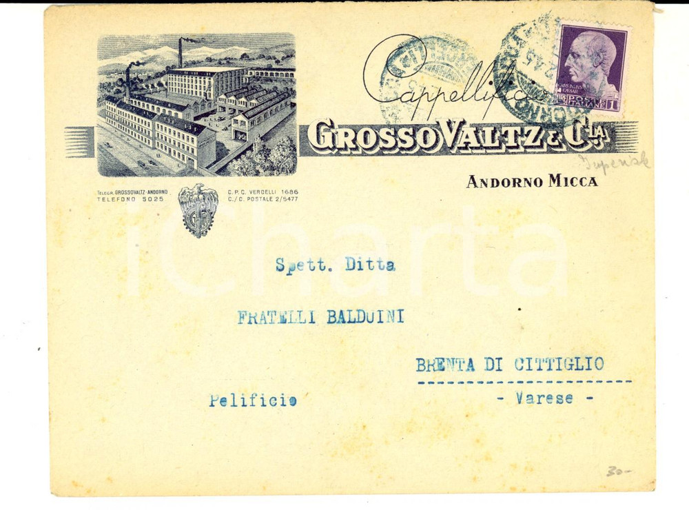 Documento originale, autentico 1945 STORIA POSTALE ANDORNO MICCA Cappellificio GROSSO VALTZ Busta intestata 1