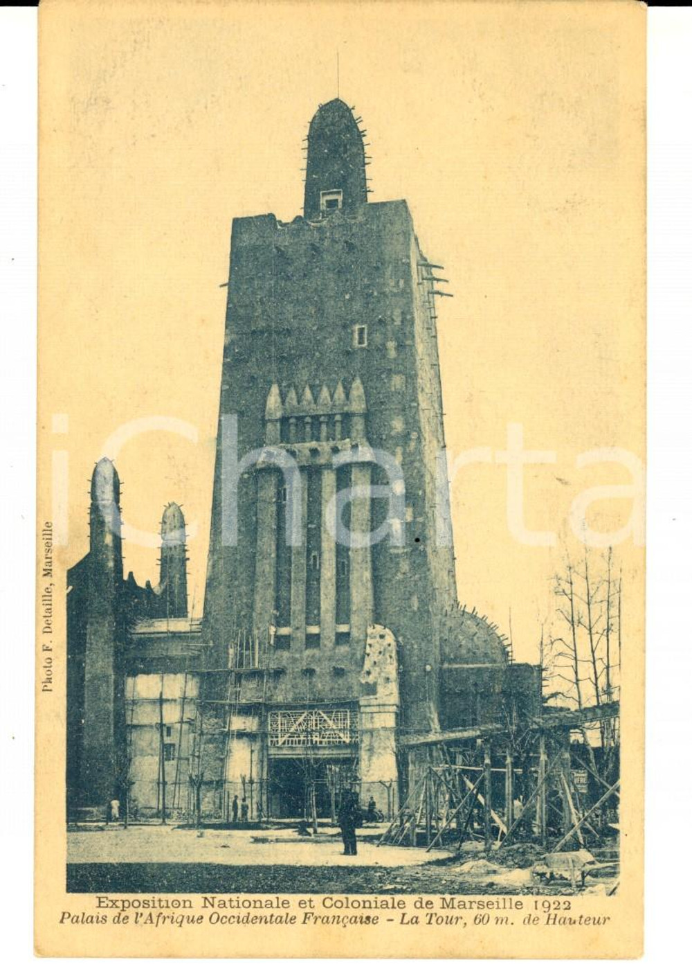 1922 MARSEILLE Exposition Coloniale - Construction Palais AFRIQUE OCCIDENTALE 