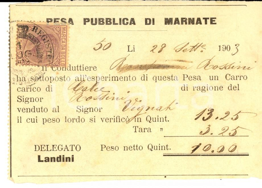 Documento originale, autentico 1903 MARNATE VA Ricevuta della pesa pubblica per carro di calce 1
