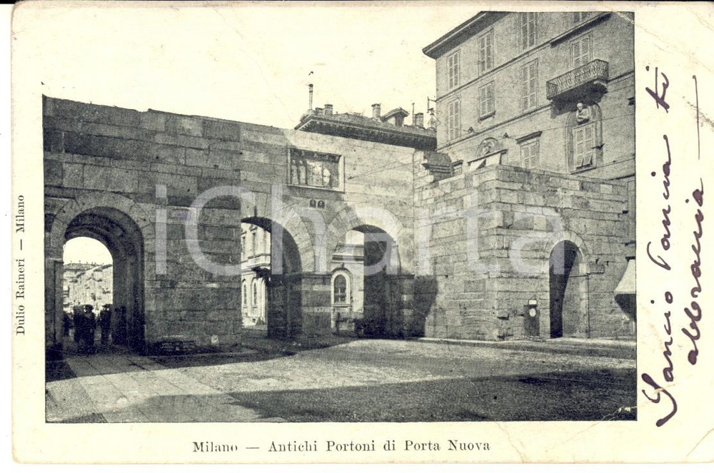 Cartolina originale da collezione 1903 MILANO Antichi portoni di Porta NUOVA Cartolina postale FP VG DANNEGGIATA 1