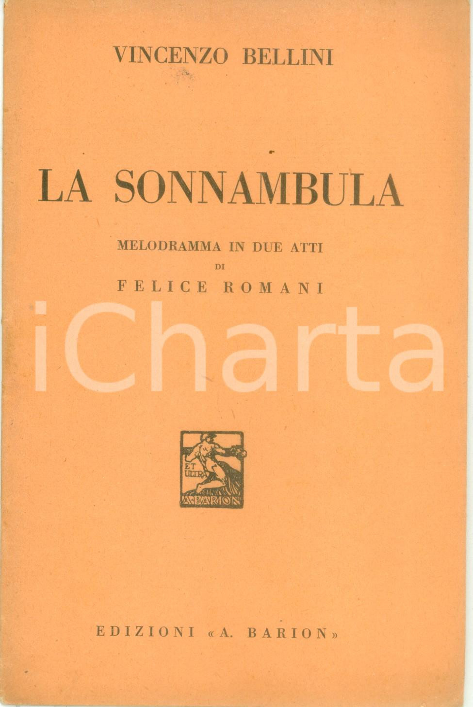 Oggetto da collezione cartaceo 1938 Vincenzo BELLINI Felice ROMANI La Sonnambula Melodramma in due atti 1