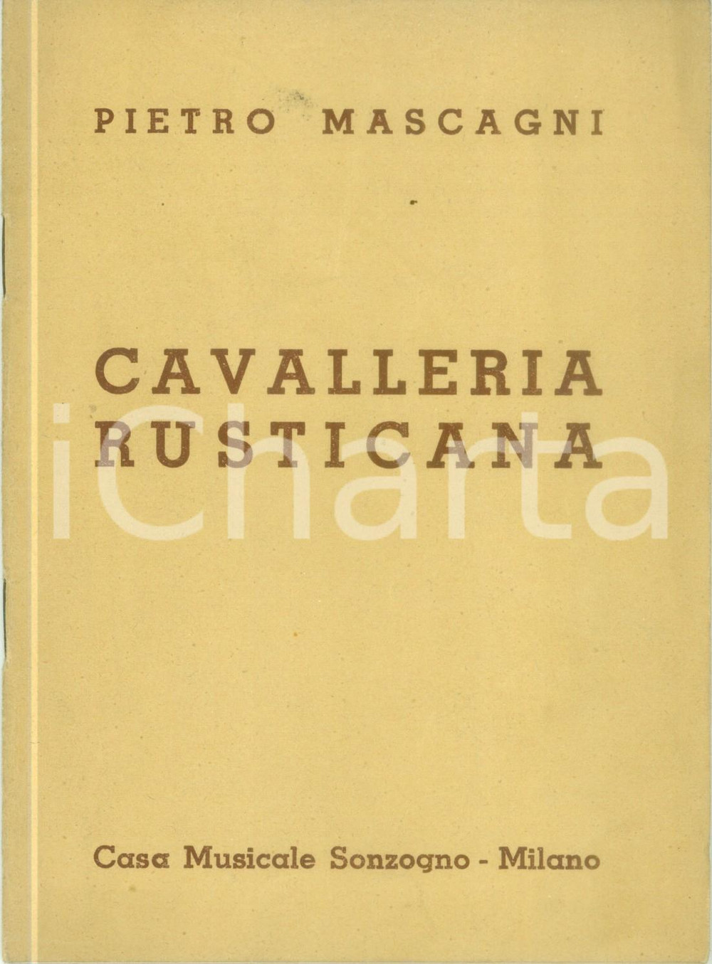 Oggetto da collezione cartaceo 1947 Pietro MASCAGNI Cavalleria rusticana Melodramma in un atto SONZOGNO 1