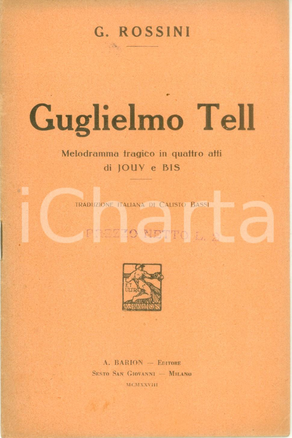 Oggetto da collezione cartaceo 1928 Gioacchino ROSSINI Guglielmo Tell Melodramma tragico Ed. BARION 3 1