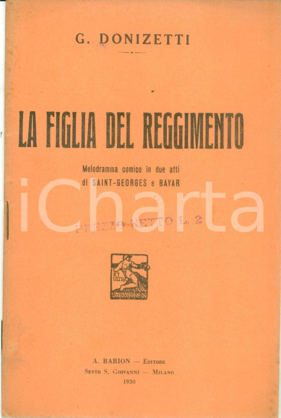 Oggetto da collezione cartaceo 1930 Gaetano DONIZETTI La figlia del reggimento Melodramma comico Editore BARION 1