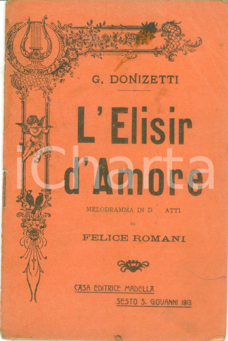 Oggetto da collezione cartaceo 1913 Gaetano DONIZETTI Felice ROMANI L elisir d amore Casa editrice MADELLA 1