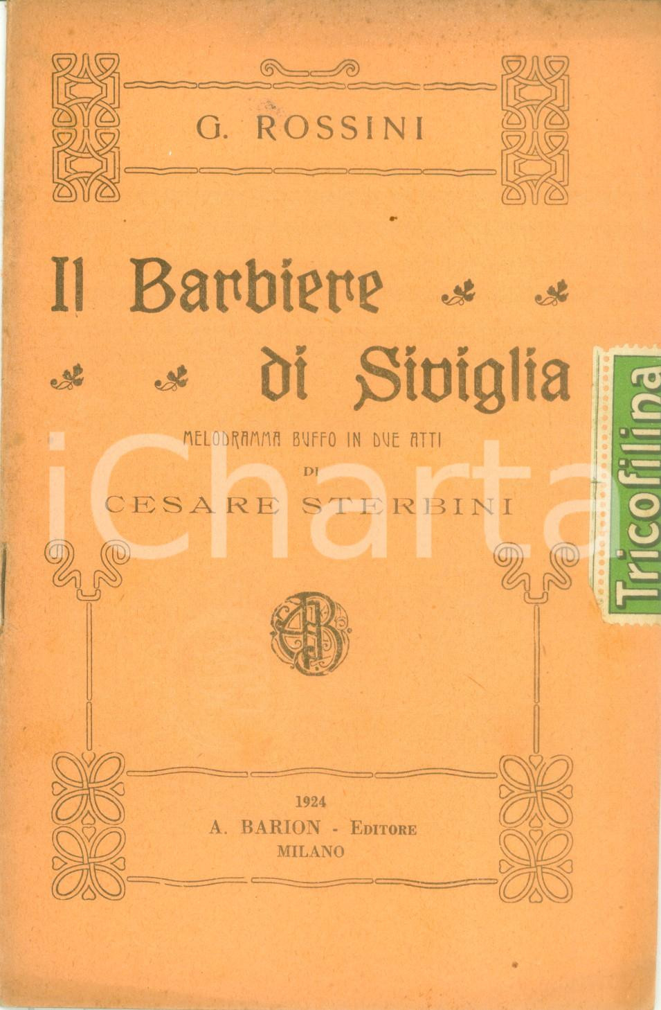 Oggetto da collezione cartaceo 1924 Gioachino ROSSINI Barbiere SIVIGLIA Melodramma Cesare STERBINI Tricofilina 1