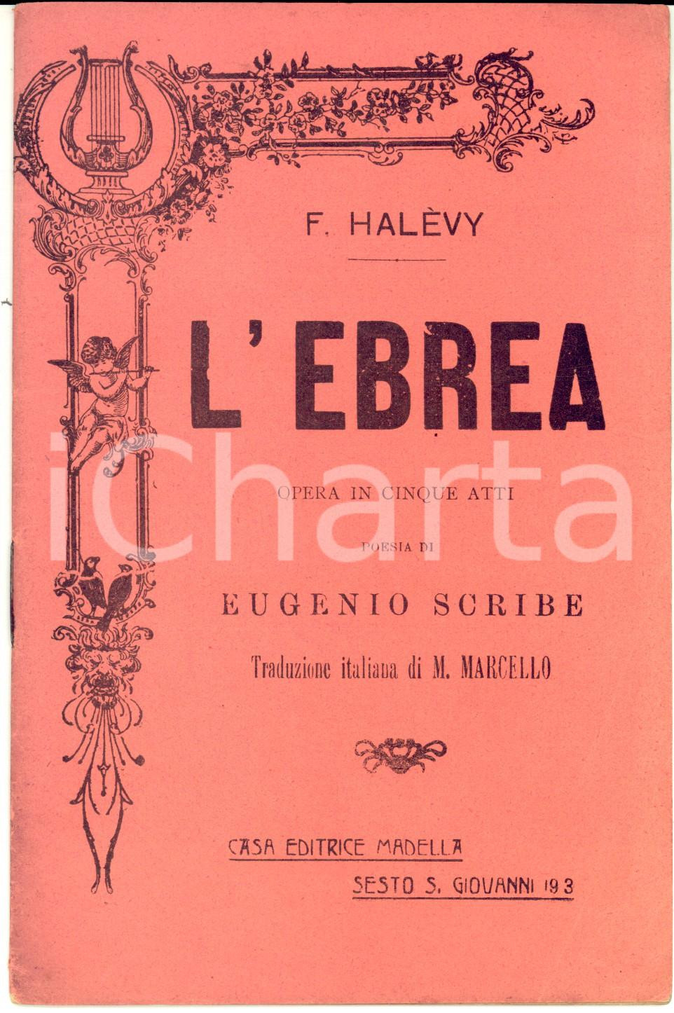 Oggetto da collezione cartaceo 1911 Fromental HAVELY Eugene SCRIBE L Ebrea  Opera Libretto ed. MADELLA 1