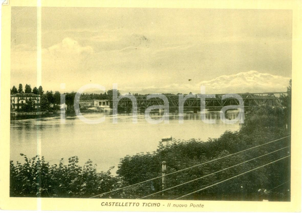 Cartolina originale da collezione 1940 ca CASTELLETTO SOPRA TICINO NO Veduta del nuovo Ponte Cartolina FG NV 1