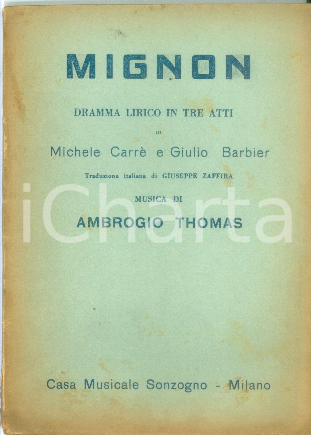 Oggetto da collezione cartaceo 1934 Michele CARRÃˆ Giulio BARBIER Mignon Dramma lirico Casa Musicale SONZOGNO 1