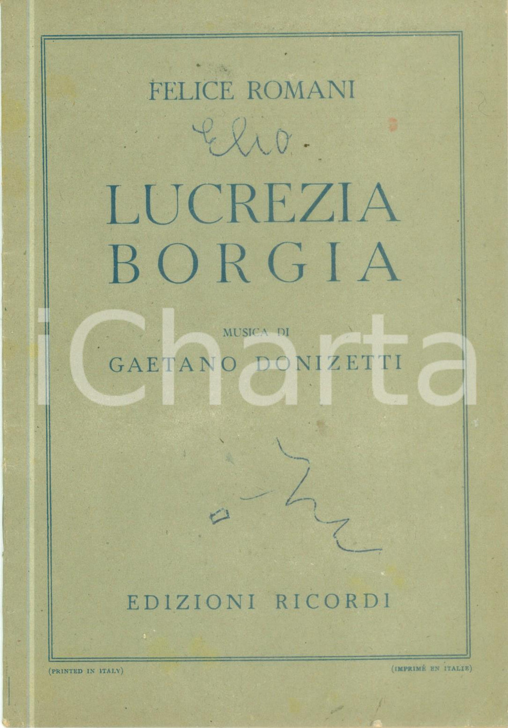 Oggetto da collezione cartaceo 1946 Felice ROMANI Lucrezia BORGIA Musica di Gaetano DONIZETTI Edizioni RICORDI 1