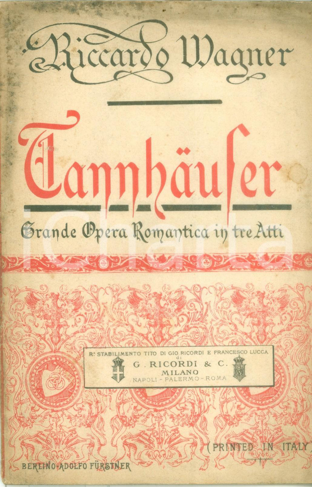 Oggetto da collezione cartaceo 1920 ca Riccardo WAGNER TannhÃ¤user Grande opera romantica Edizioni RICORDI 1