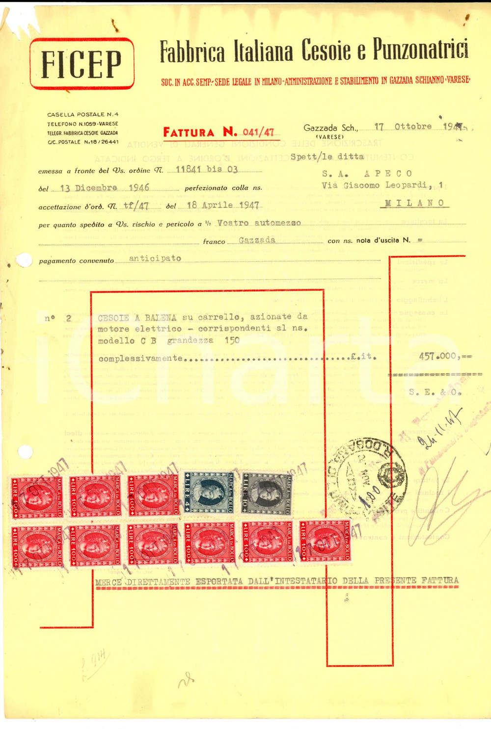 Documento originale, autentico 1947 GAZZADA SCHIANNO VA Ditta FICEP Cesoie e punzonatrici Fattura con bolli 1