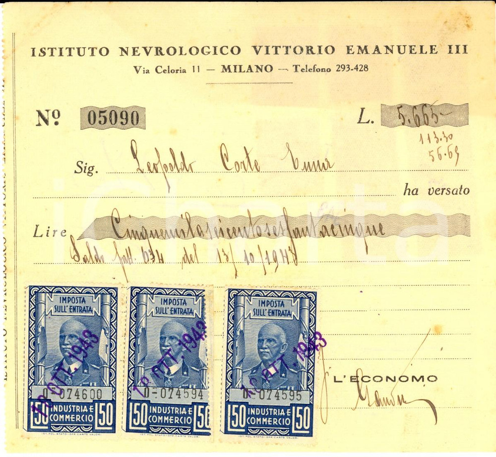 Documento originale, autentico 1943 MILANO Istituto Neurologico VITTORIO EMANUELE III  Ricevuta con bolli 1