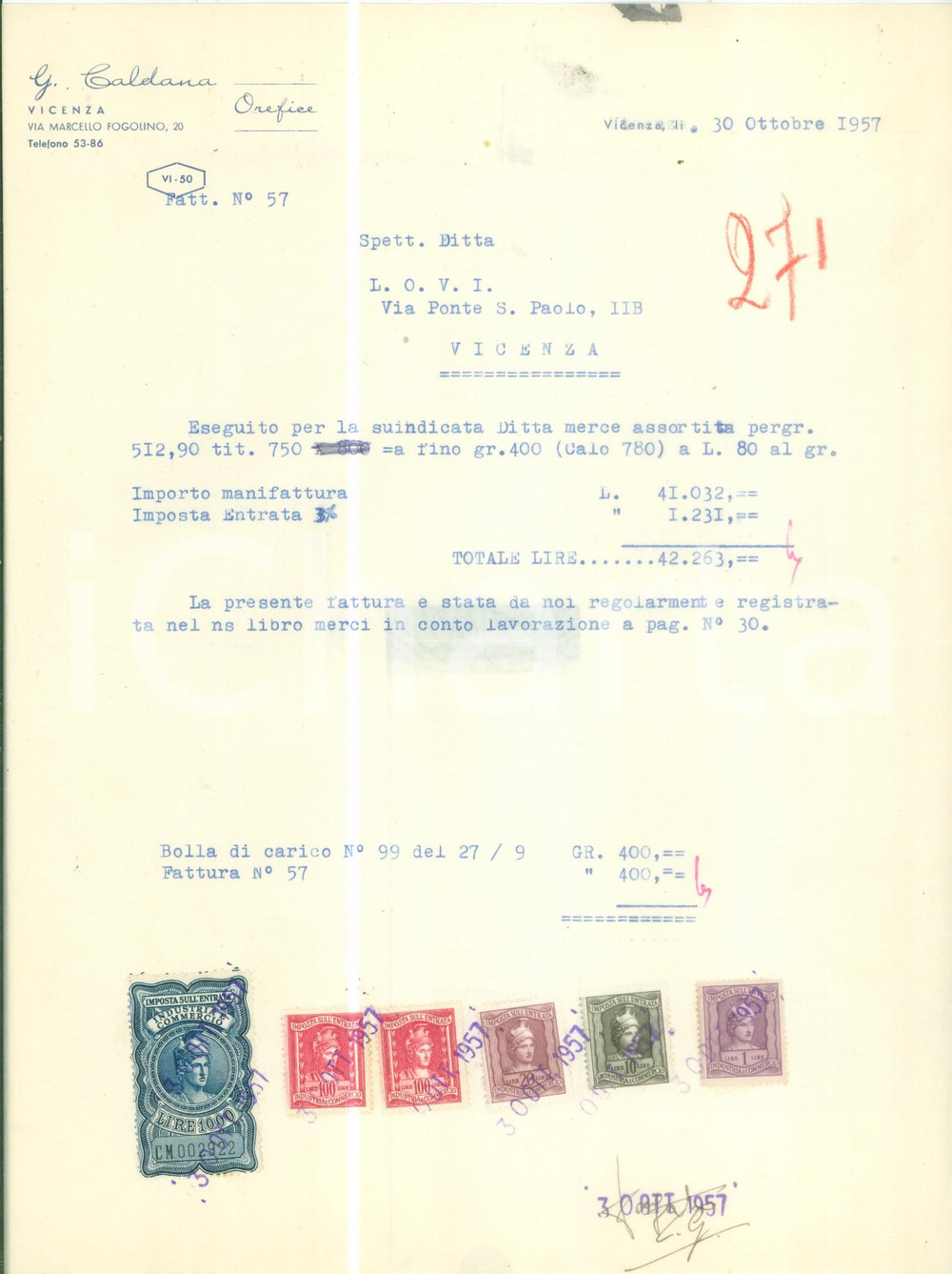 Documento originale, autentico 1957 VICENZA Orefice G. CALDANA Fattura commerciale con marche da bollo 1