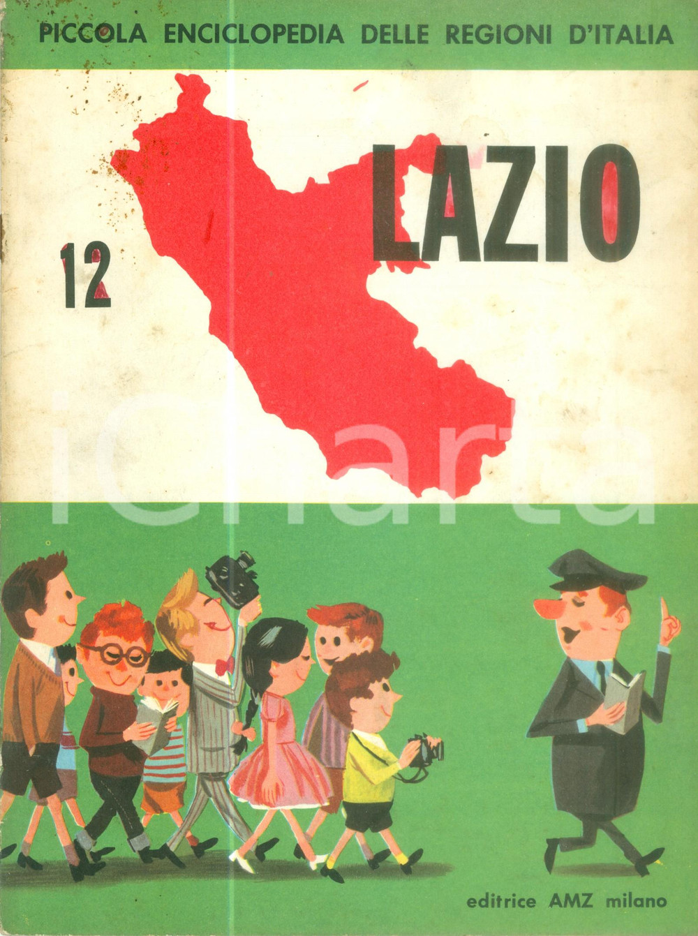 1963 PICCOLA ENCICLOPEDIA Regioni d'Italia LAZIO Volumetto ILLUSTRATO
