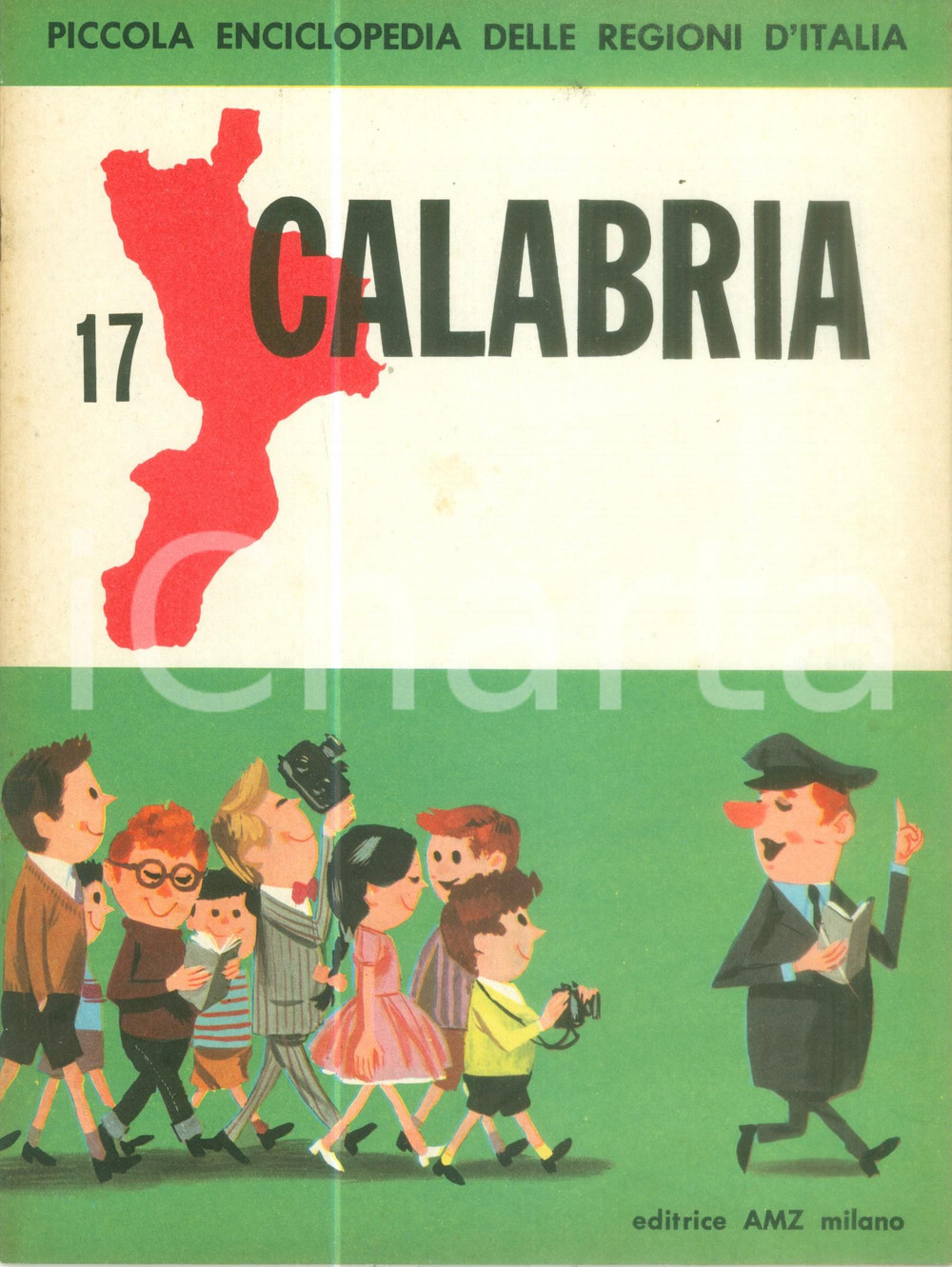 Libro, pubblicazione d epoca 1963 PICCOLA ENCICLOPEDIA Regioni d Italia CALABRIA Volumetto ILLUSTRATO 1