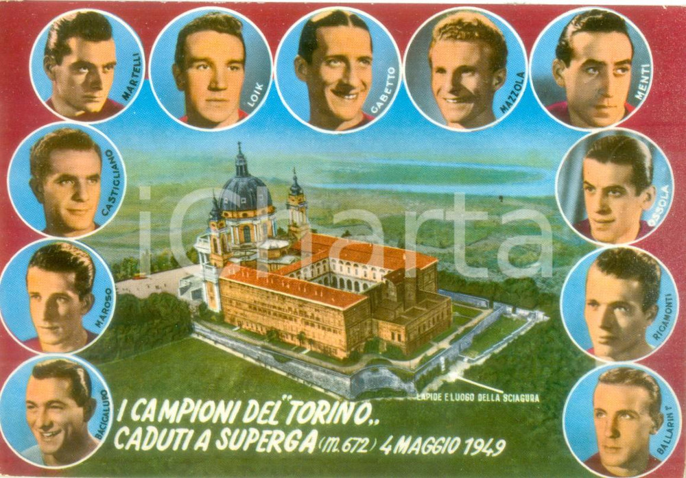 Cartolina originale da collezione 1955 ca TRAGEDIA DI SUPERGA I Campioni del TORINO caduti Cartolina FG NV 1
